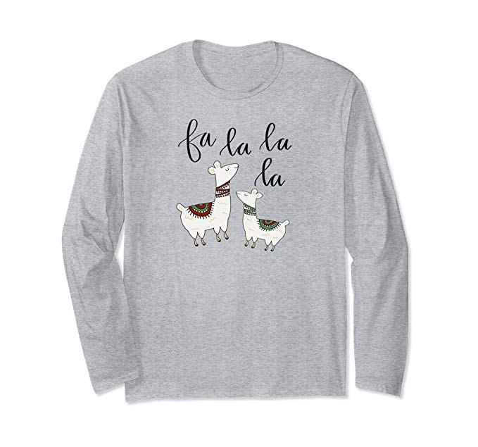 Fa La La La Llama Funny Christmas Carol Long Sleeve T-Shirt